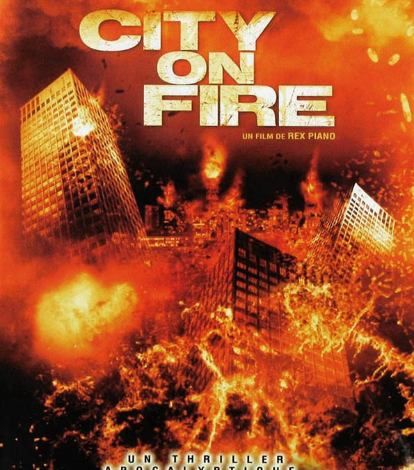 CITY ON FIRE