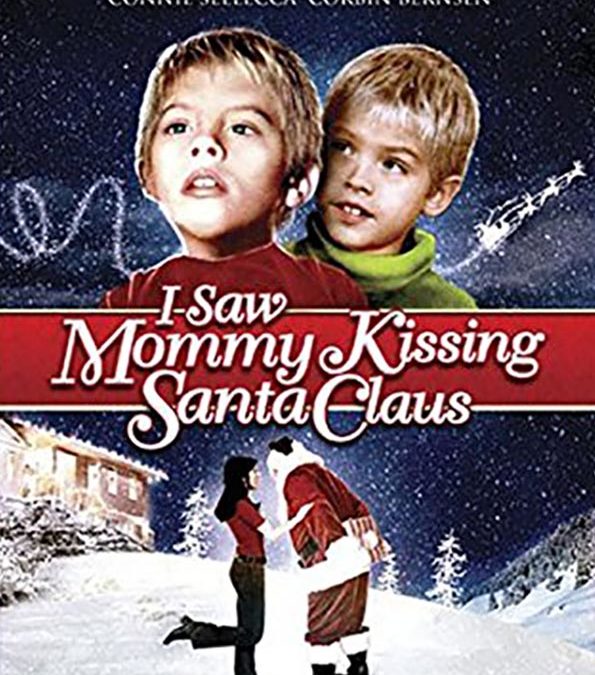I SAW MOMMY KISSING SANTA CLAUS