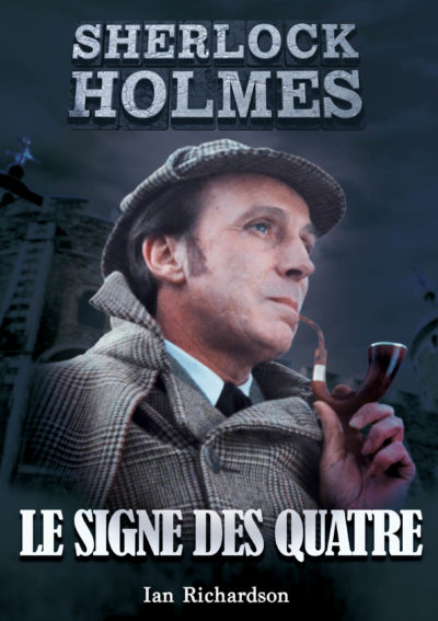 SHERLOCK HOLMES – THE SIGN OF FOUR